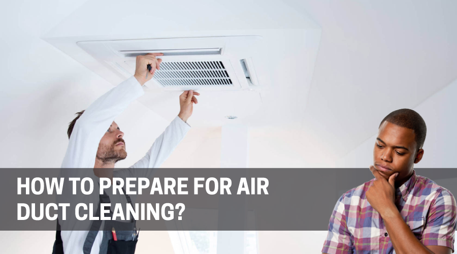 How To Prepare For Air Duct Cleaning